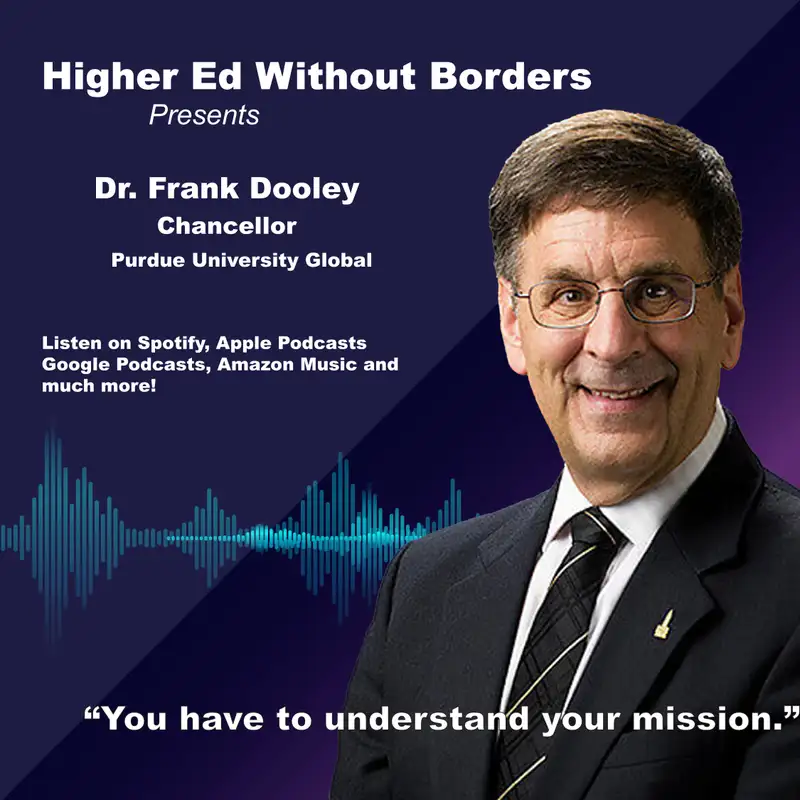 Dr. Frank Dooley Chancellor of Purdue Global