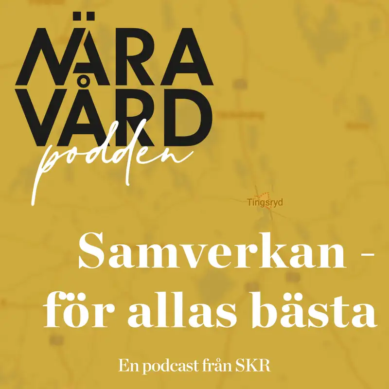 Samverkan - för allas bästa och effektivare vård