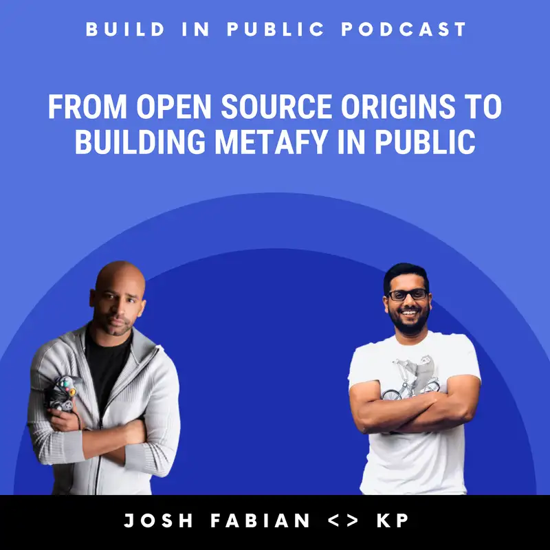 Episode 6 with Josh Fabian (Co-Founder and CEO, Metafy)