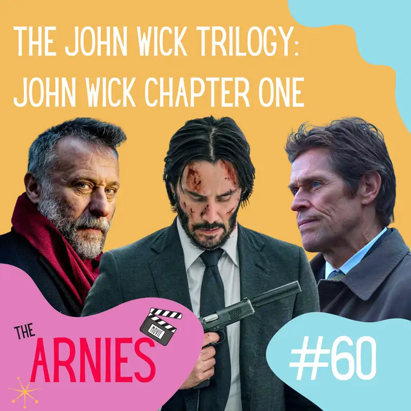 The John Wick Trilogy: John Wick Chapter One