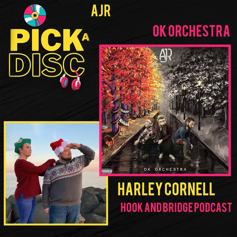 Ok Orchestra: AJR with Harley Cornell (Hook and Bridge Podcast)