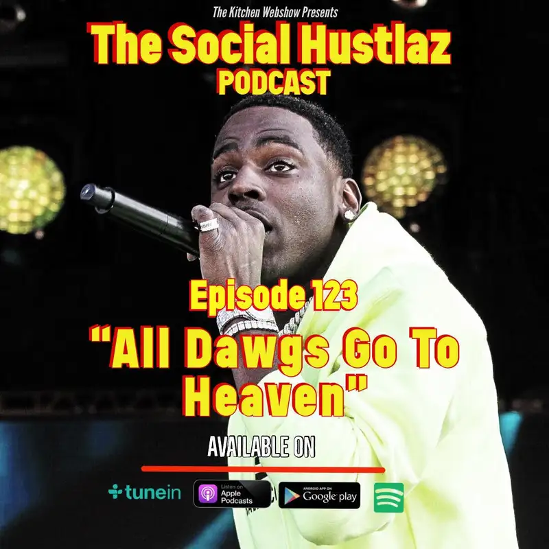 Episode 123 "All Dawgs Go to Heaven"