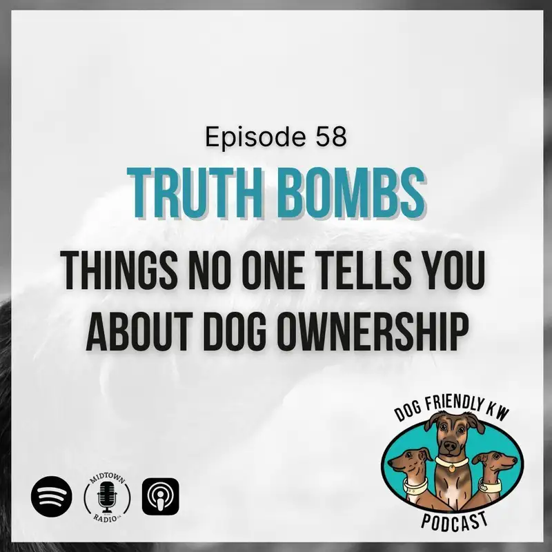 Full Episode: Things NO ONE TELLS YOU about Dog Ownership
