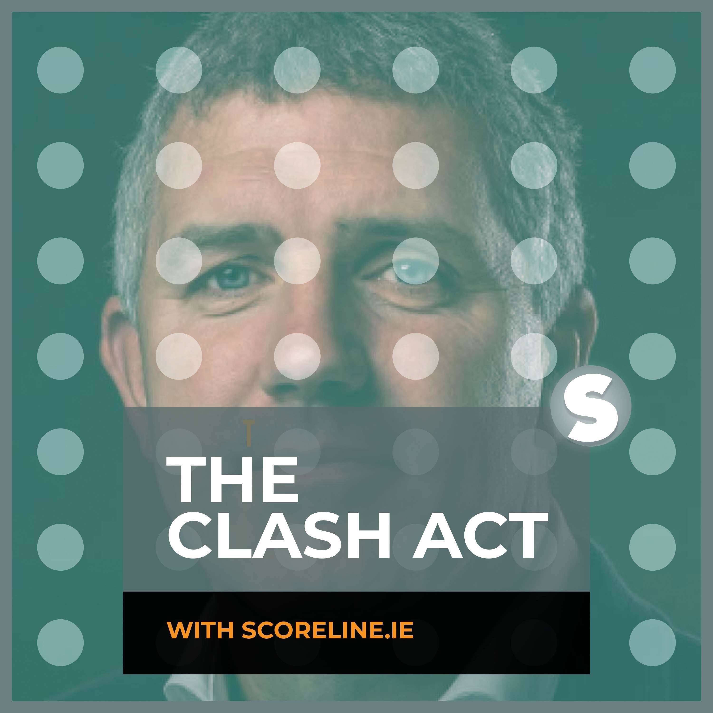 The Clash Act GAA Podcast