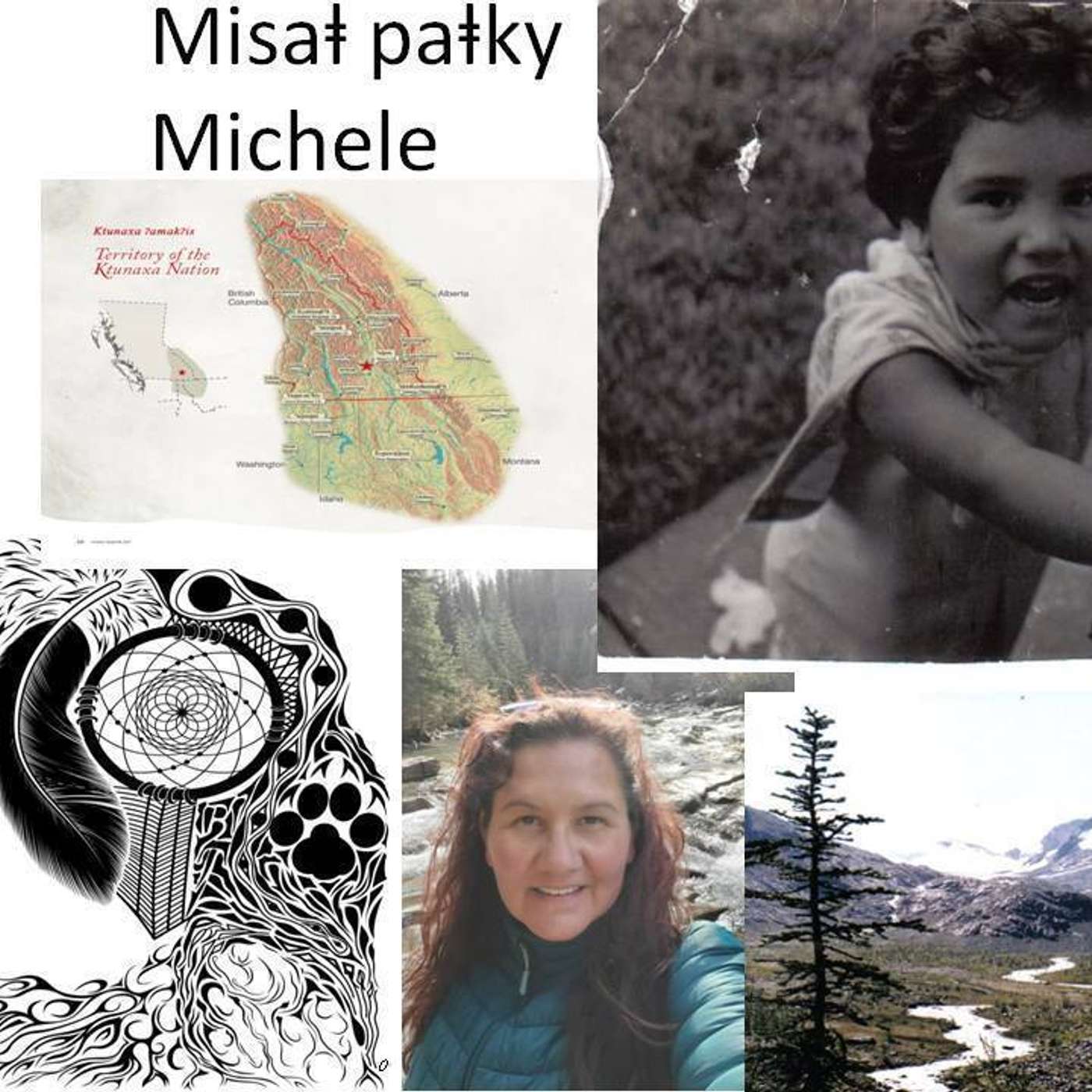 Ktunaxa Her Stories-- Living Life, Well and Long