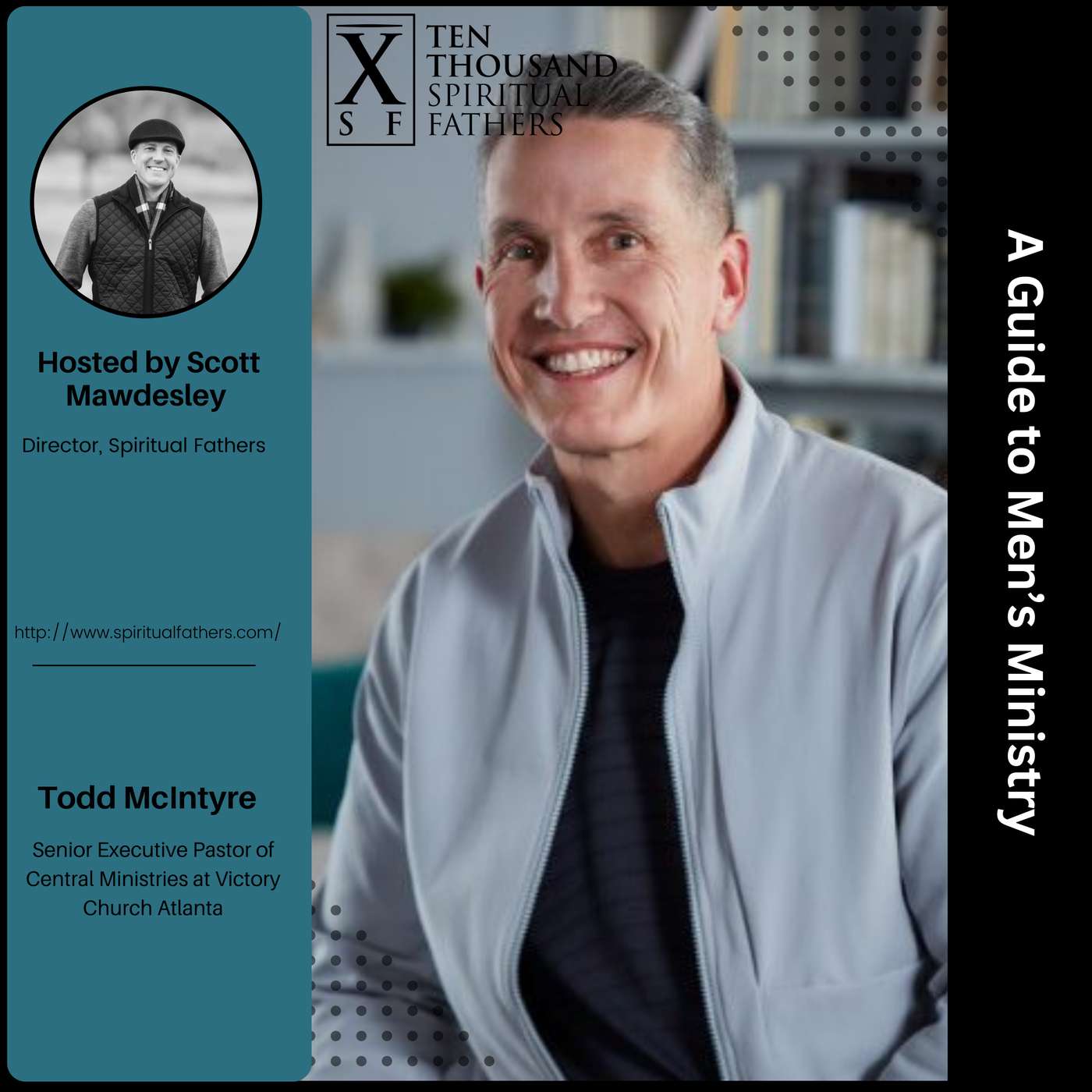 Todd McIntyre - A Guide to Men’s Ministry, Ep #6