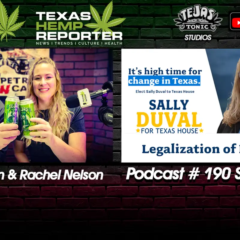 Ep. # 190 Sally Duval for Texas