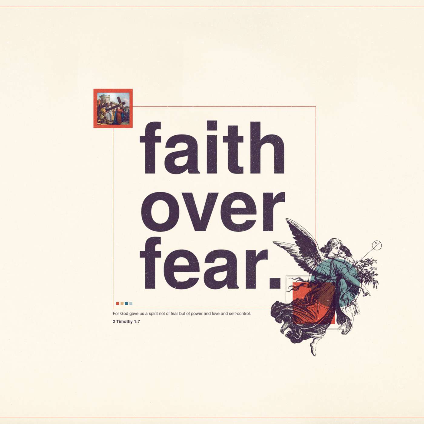 God Has Not Given You a Spirit of Fear (2 Timothy 1:7 Sermon)