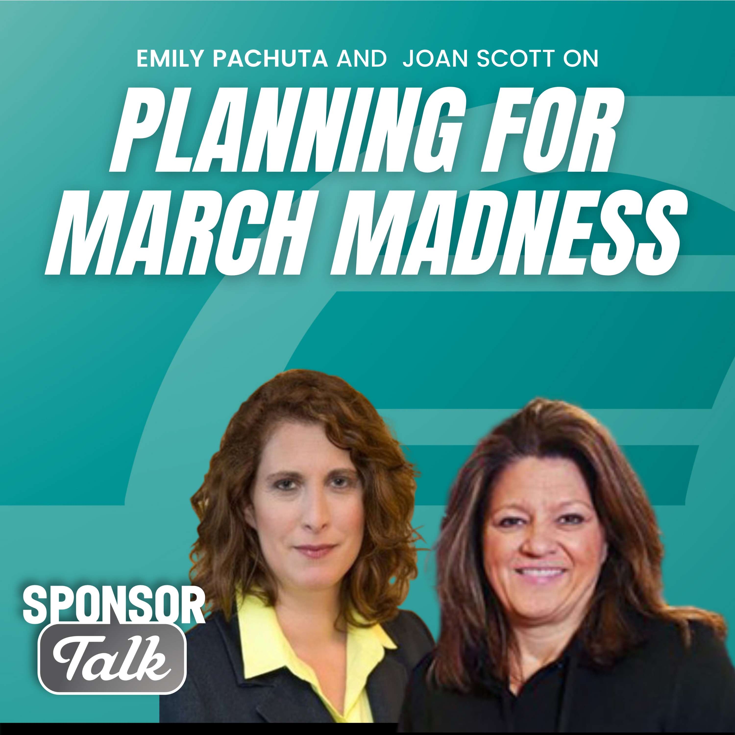 Emily Pachuta (CMO, Invesco) & JoAn Scott (Managing Director, NCAA) | Planning for March Madness