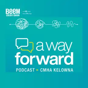 A Way Forward: Conversations on Mental Health