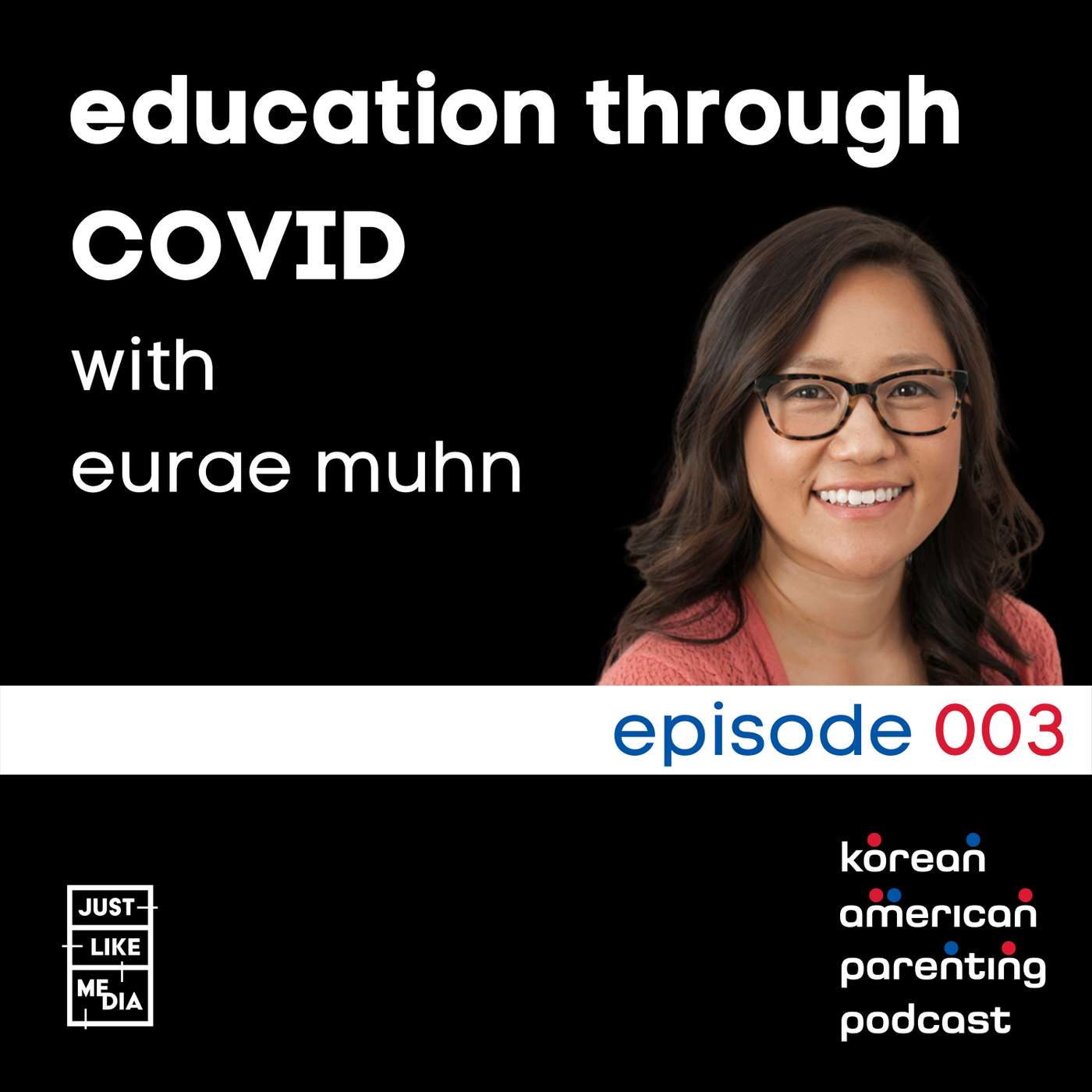 Korean American Parenting Podcast