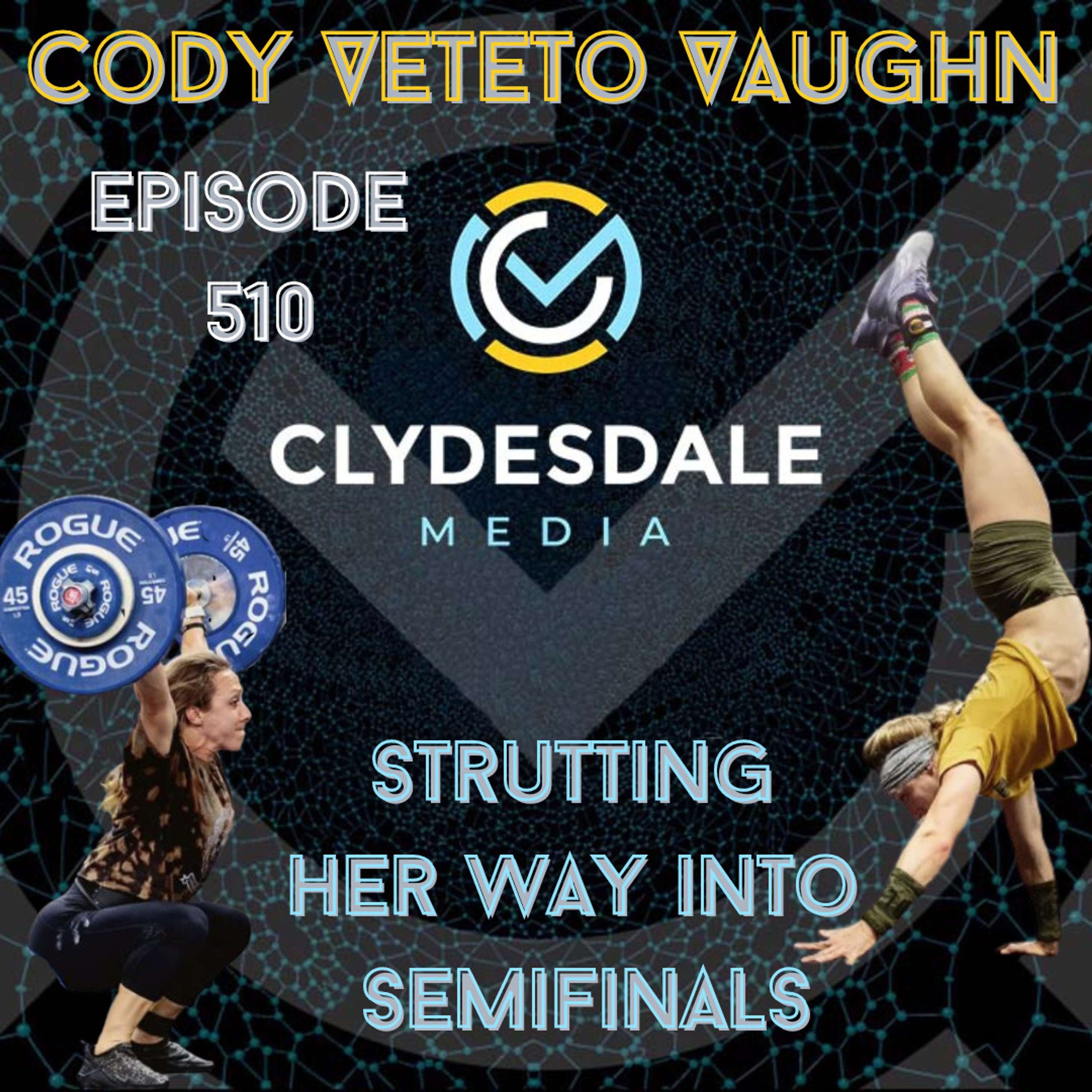 Cody Veteto Vaughn - The Clydesdale Media Semifinalist Series | Strutting Her Way Into Semifinals