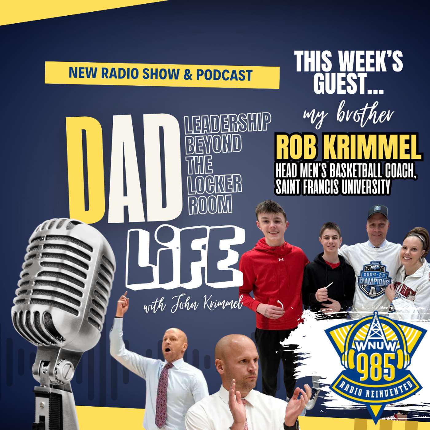 🏆 "From Courtside to Fatherhood: March Madness & The Dad Life with Coach Rob Krimmel" 🎙️ episode artwork