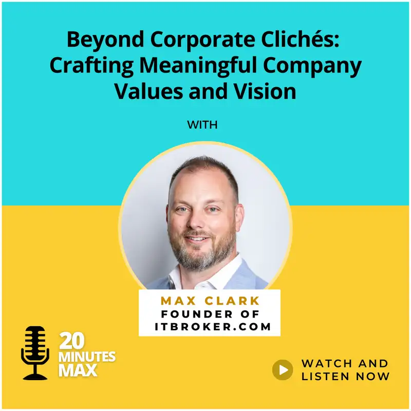 Beyond Corporate Clichés: Crafting Meaningful Company Values and Vision