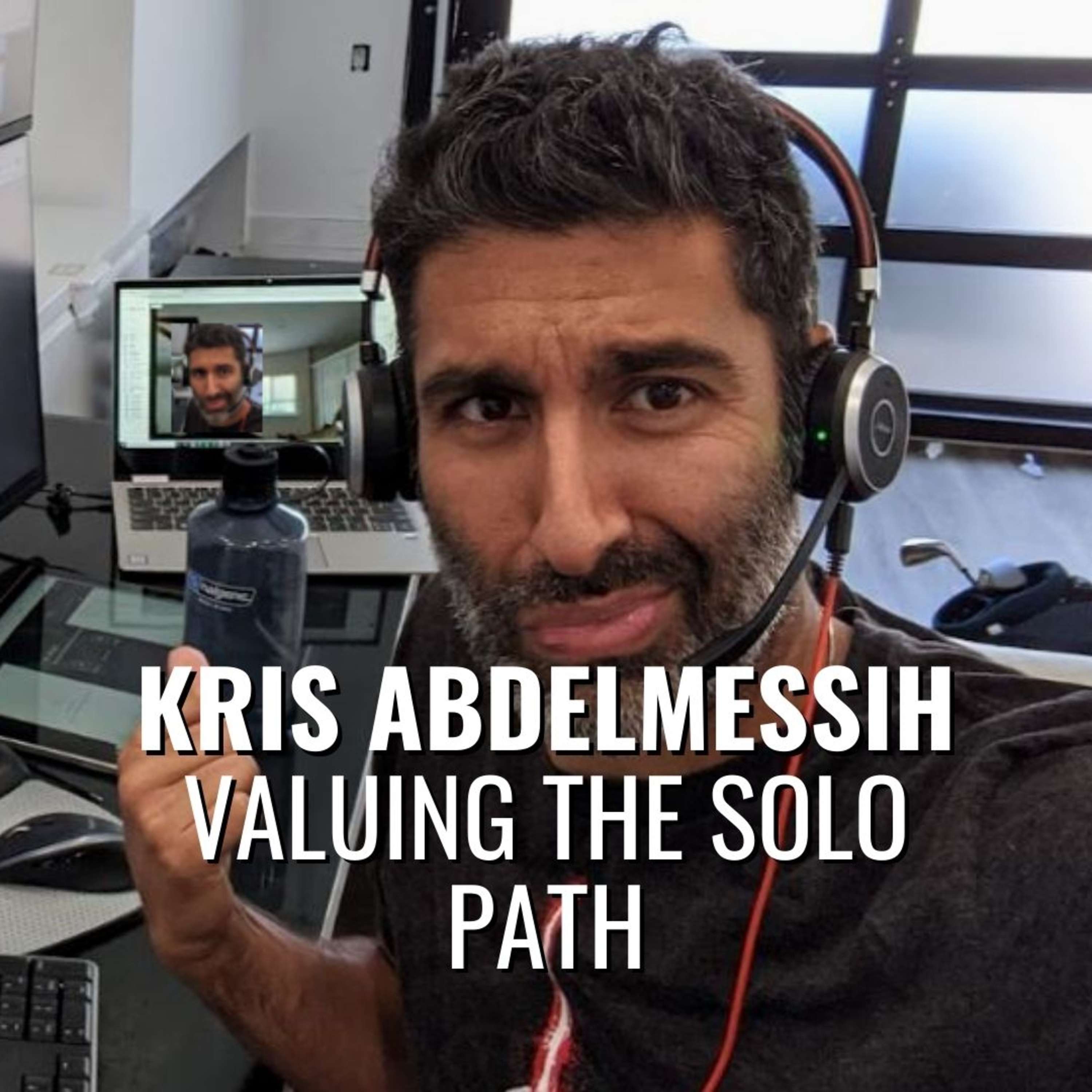 Valuing Options & Possibilities On The Solo Creator Path with Kris Abdelmessih - podcast episode cover