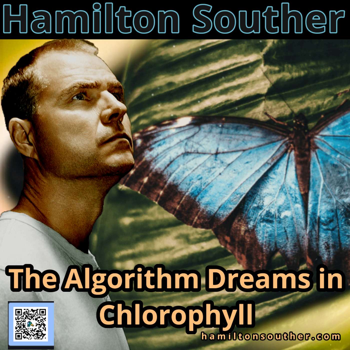 Hamilton Souther: When the Algorithm Dreams in Chlorophyll – Shamanic Intelligence in the Age of AI Hamilton Souther: When the Algorithm Dreams in Chlorophyll – Shamanic Intelligence in the Age of AI