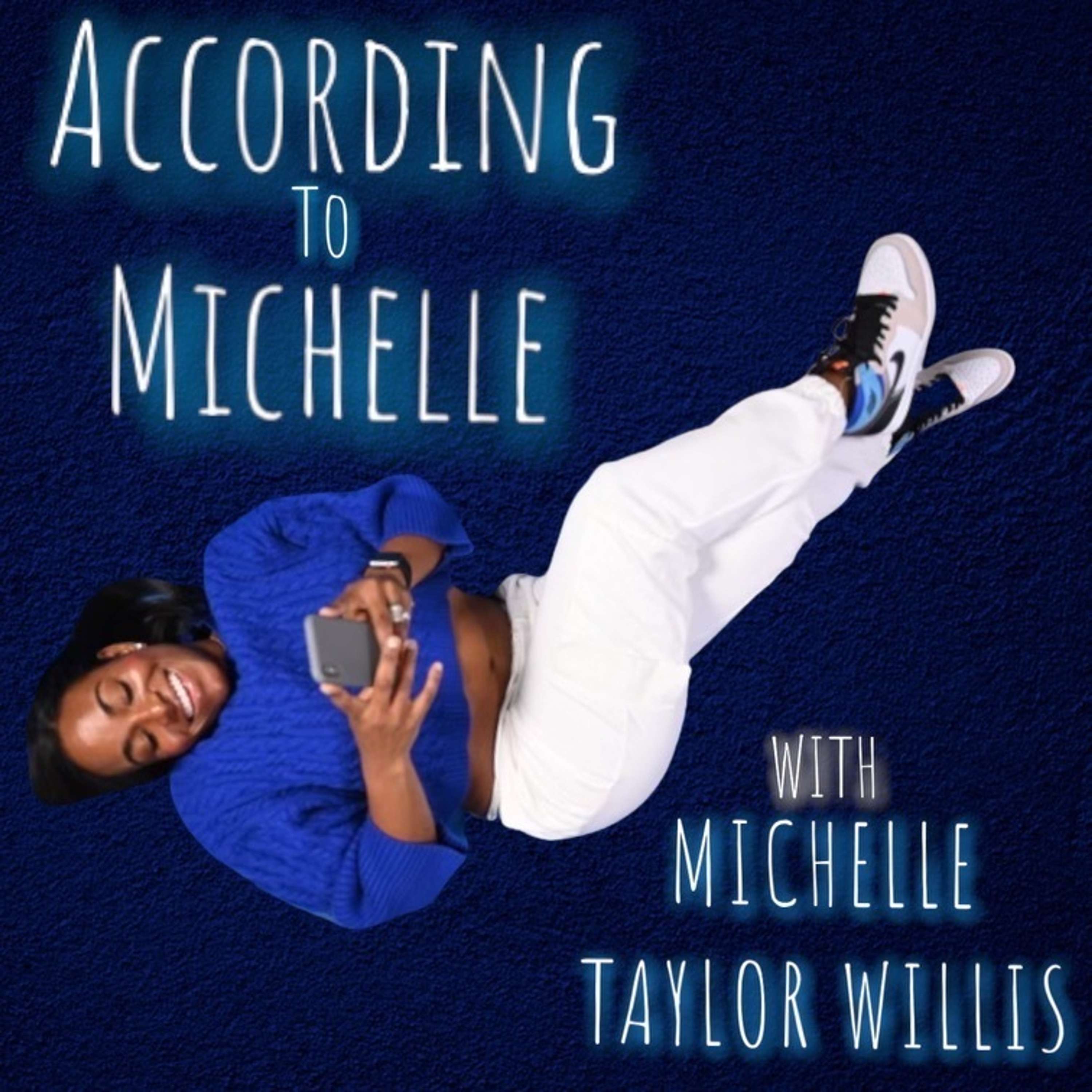 According To Michelle Radio with Michelle Taylor Willis
