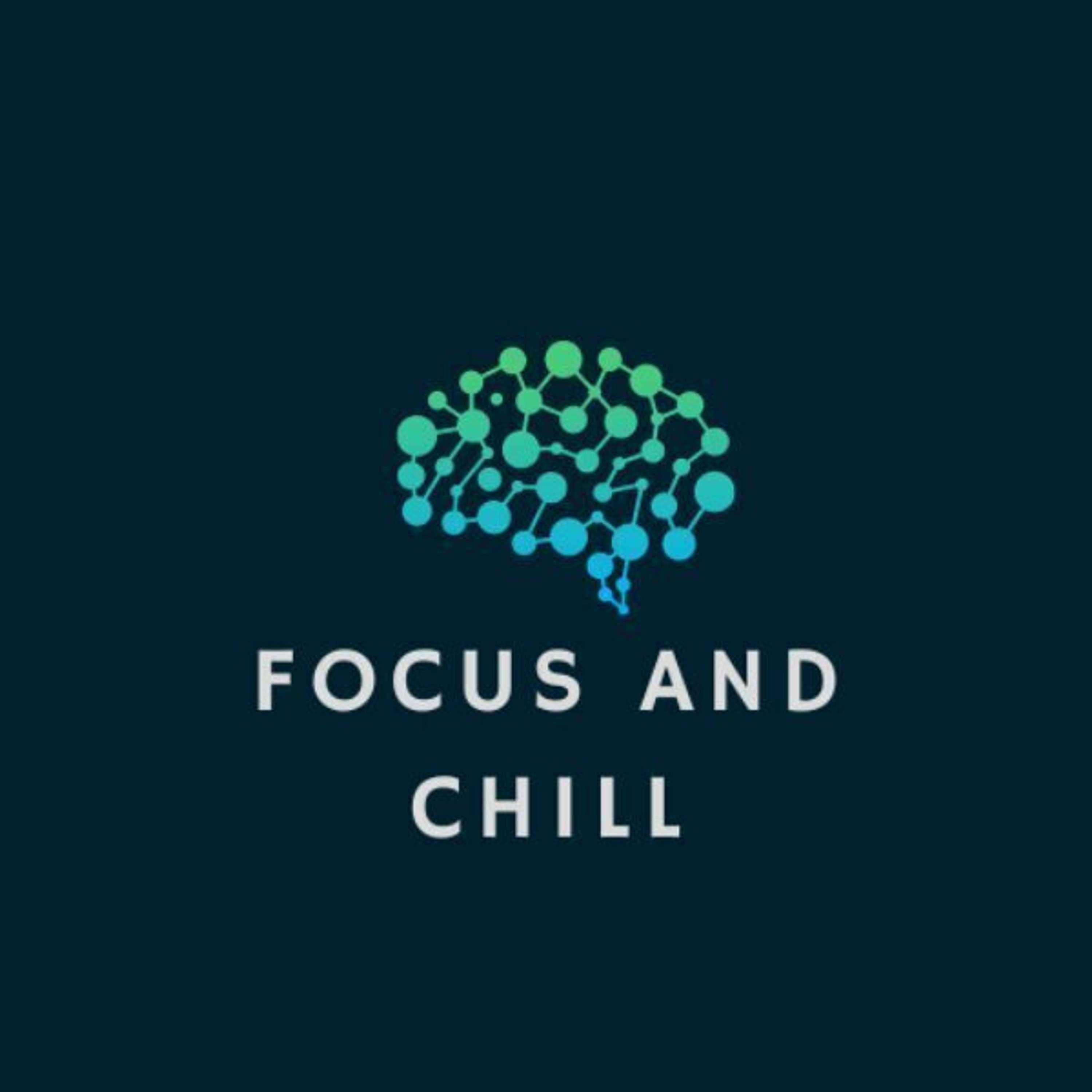 Focus and Chill - productivity tactics for AuDHDers and other neurodivergent folks