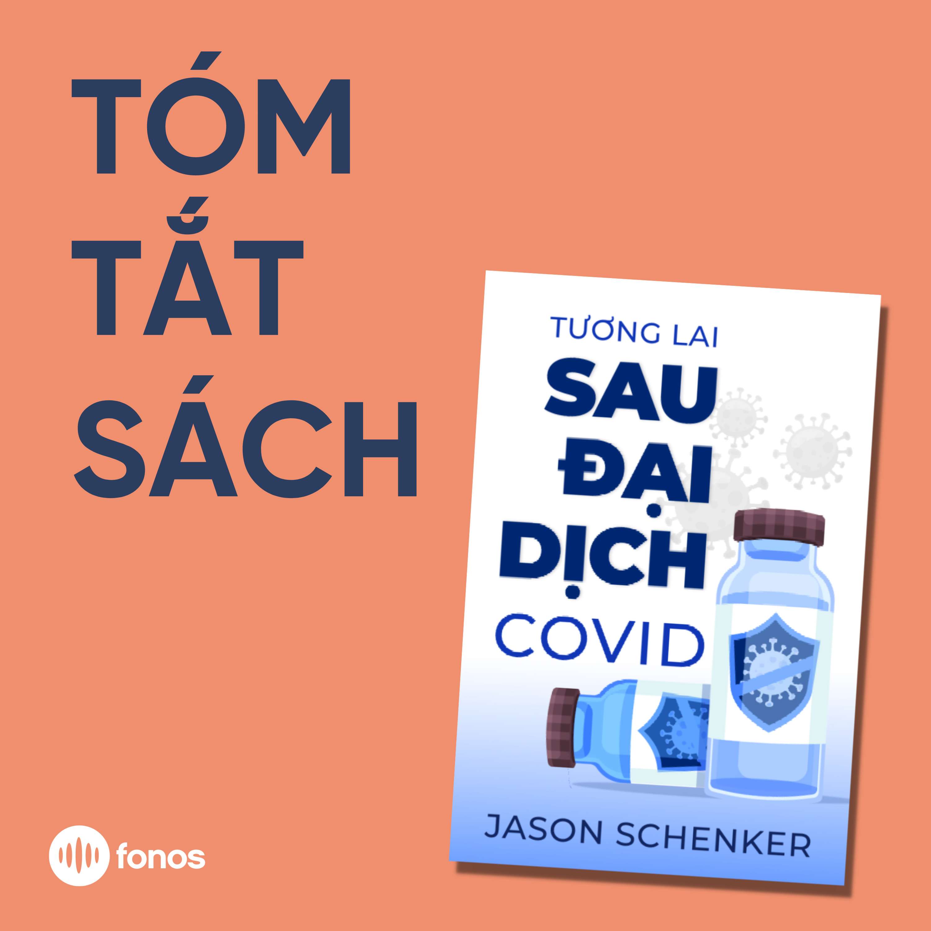 Tương Lai Sau Đại Dịch Covid [Tóm Tắt Sách]