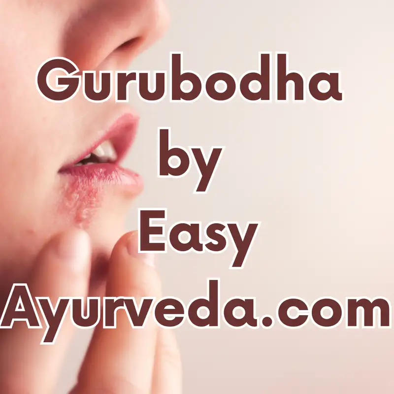 GURUBODHA 70: Case Study: Lip Licker Dermatitis, Burn Injury |Sesame Oil Vs Castor Oil, Coconut oil