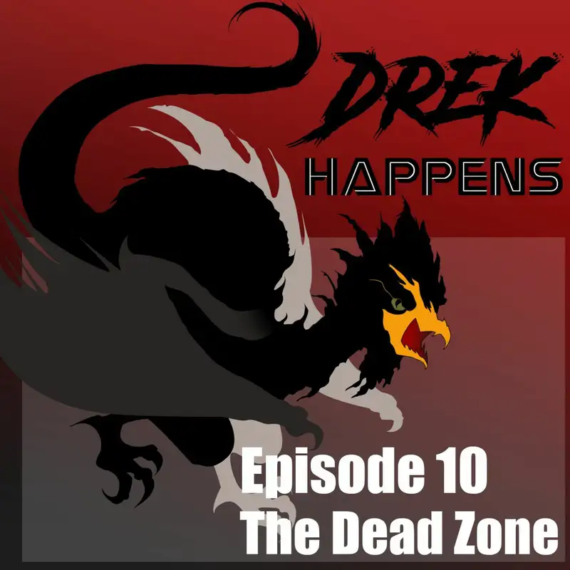 #10 The Dead Zone