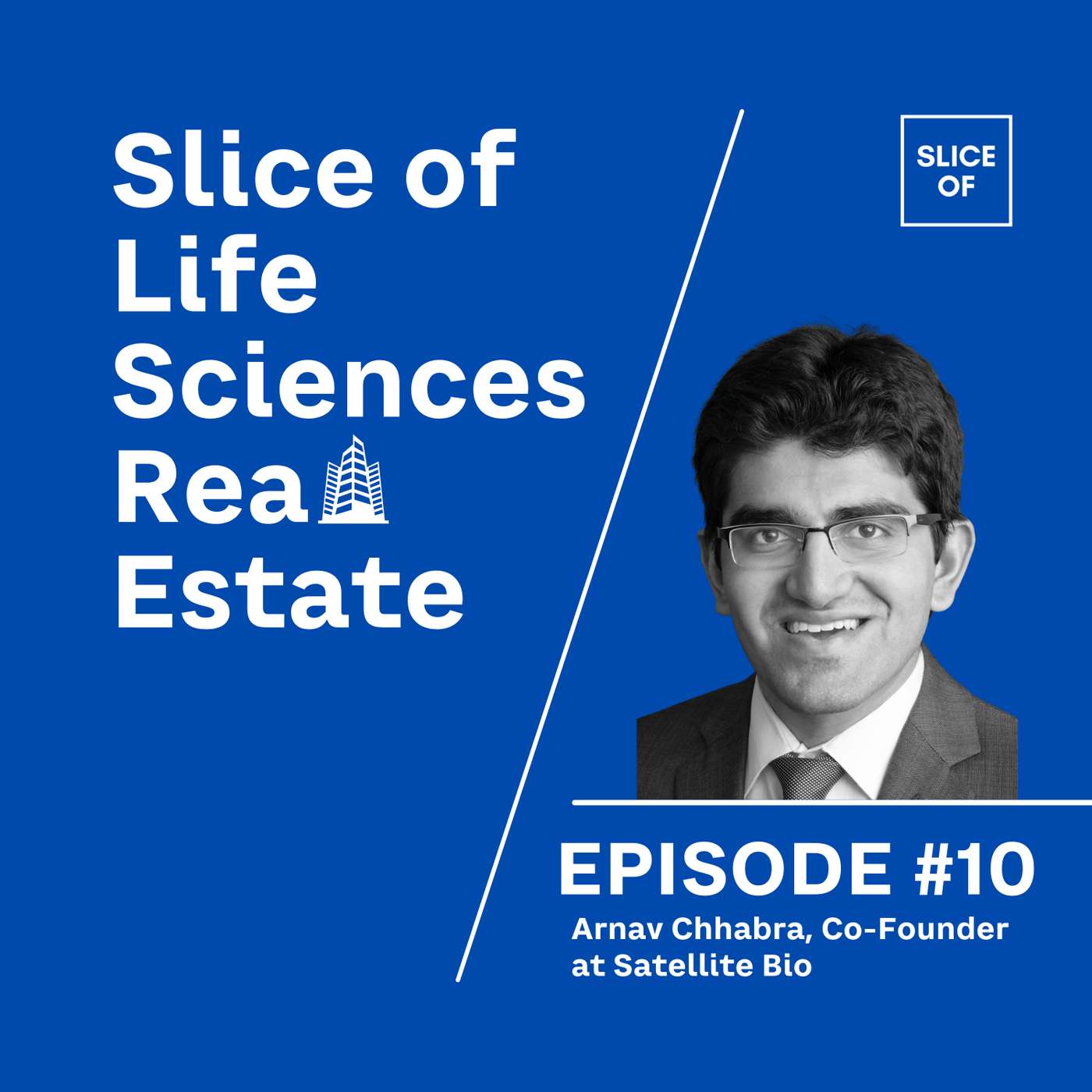 #10 - Arnav Chhabra, Co-Founder at Satellite Bio