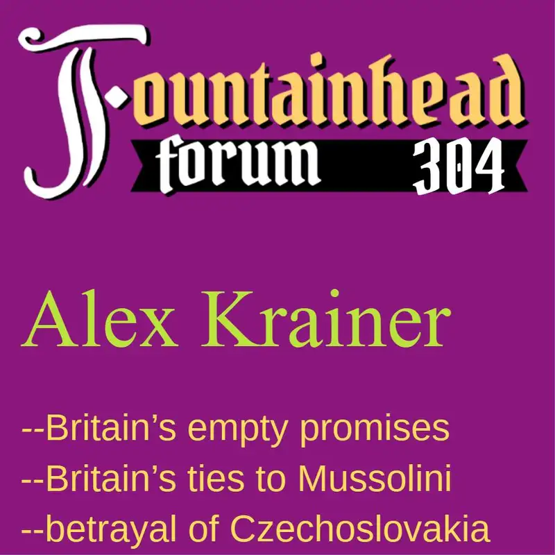 FF-304: Alex Krainer on World War One and the events leading up to World War Two