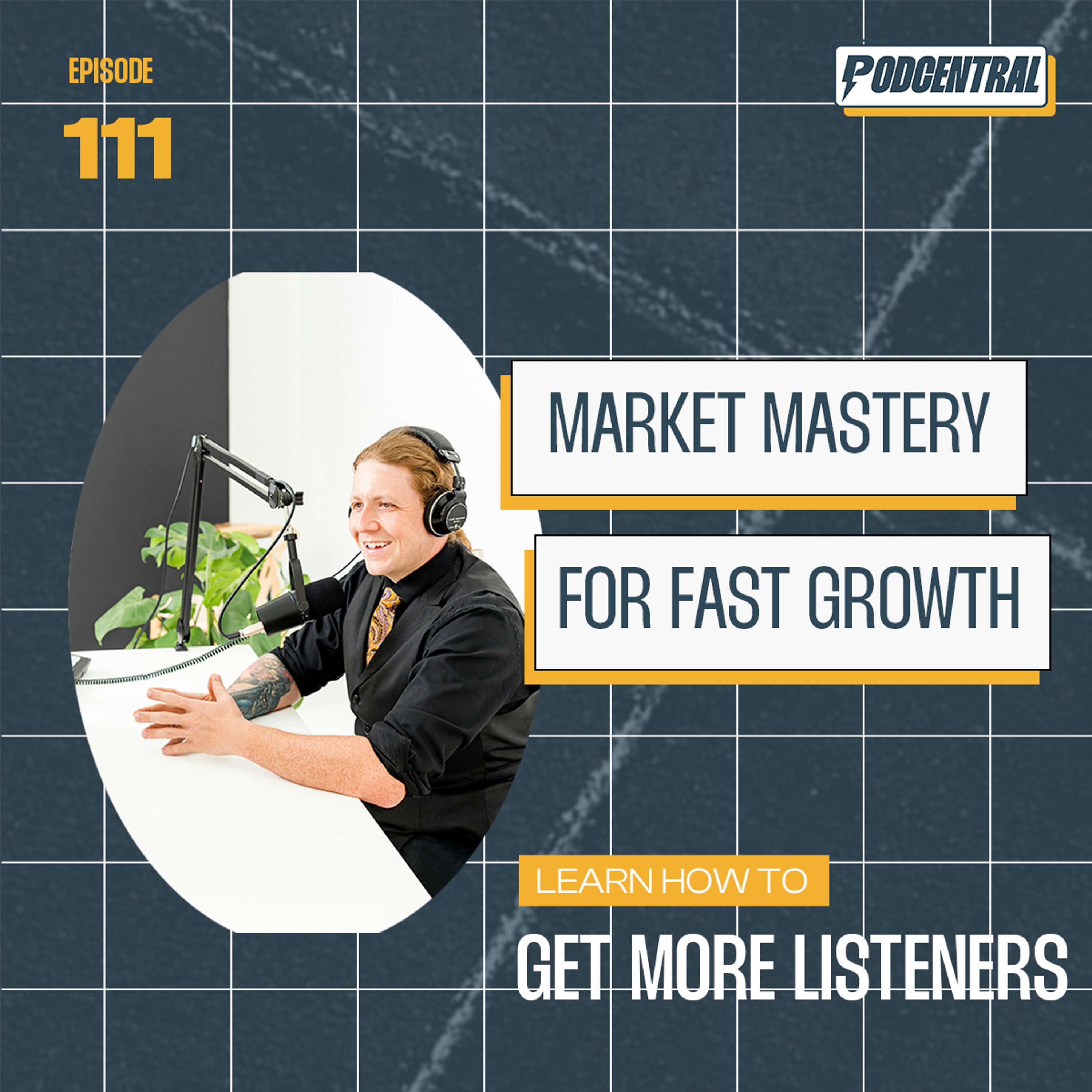 Market Mastery for Business Podcasts