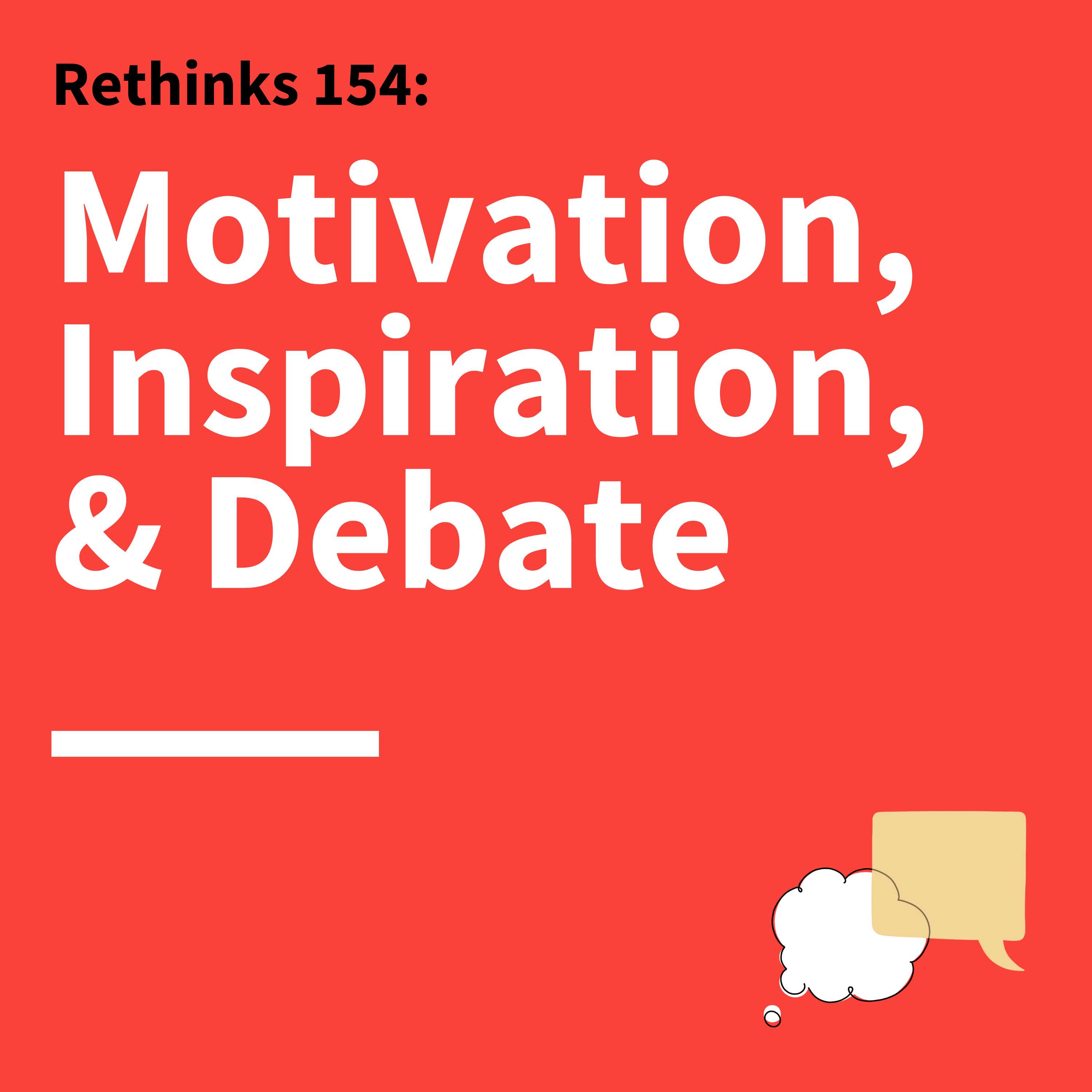 154. Rethinks: Communicating Better as a Leader