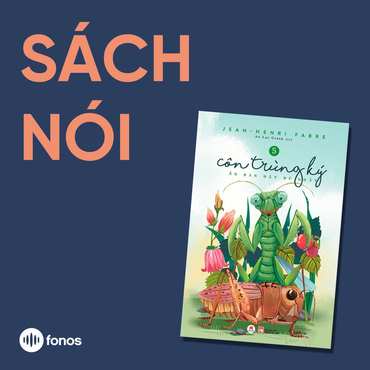 Côn Trùng Ký - Tập 5 [Sách Nói]