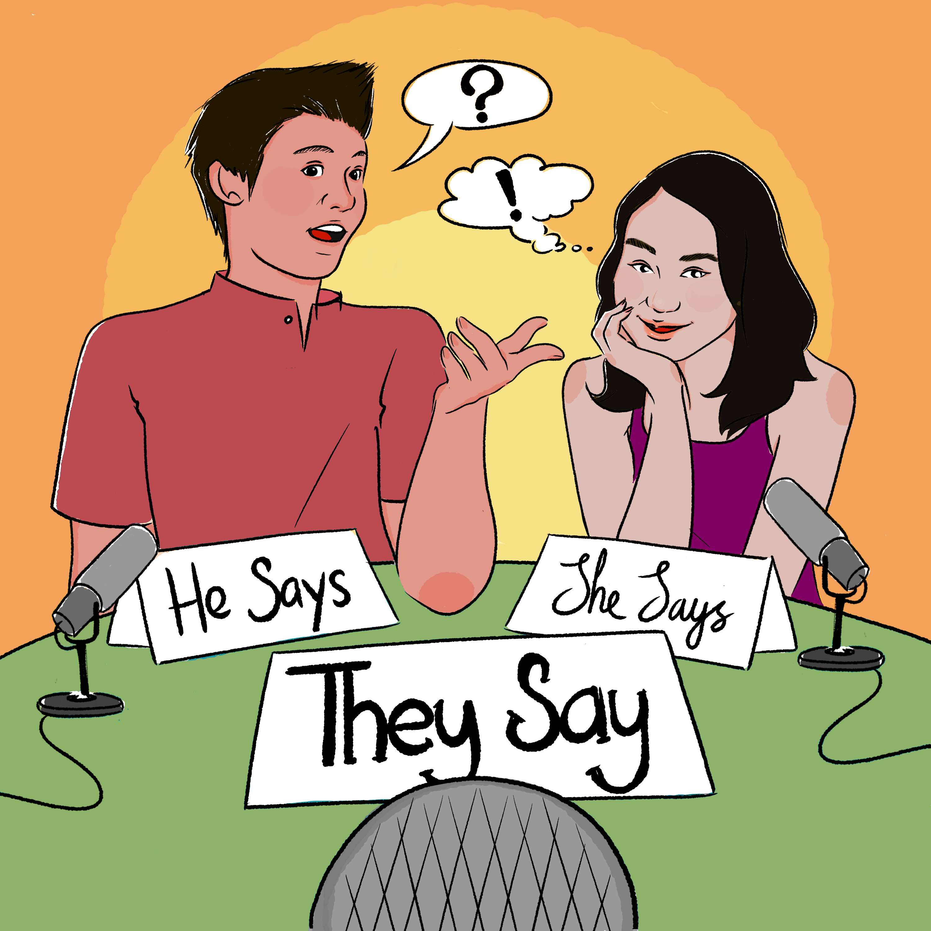He Says, She Says, They Say