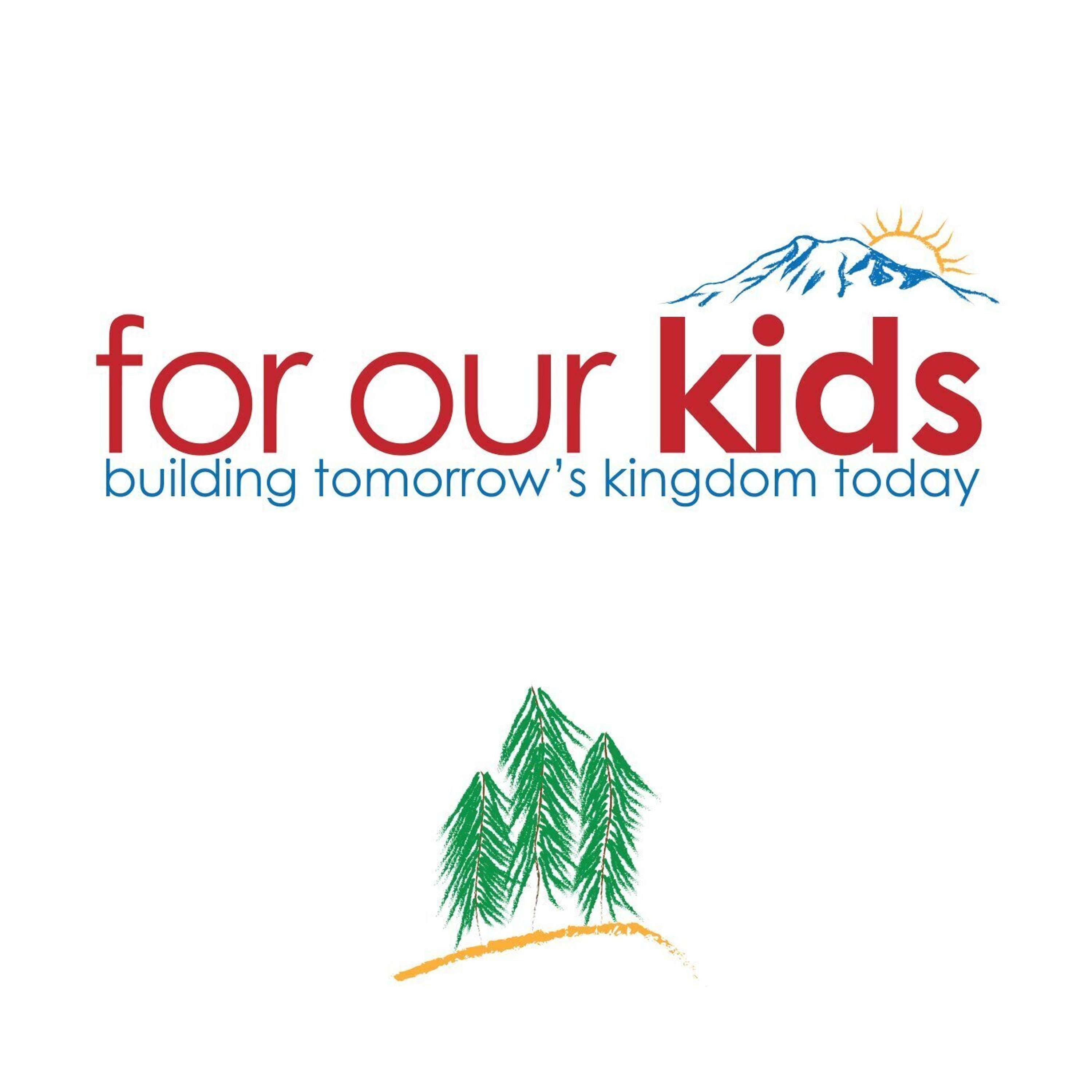 For Our Kids