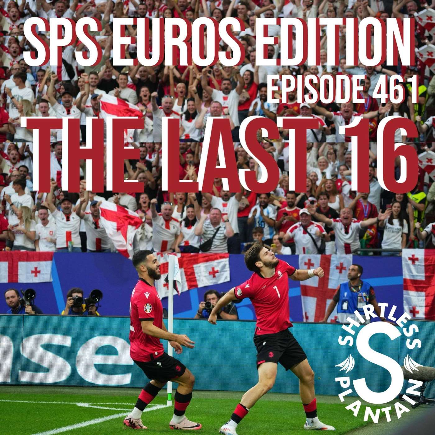 SPS Euros Edition - The Last 16 - Episode 461