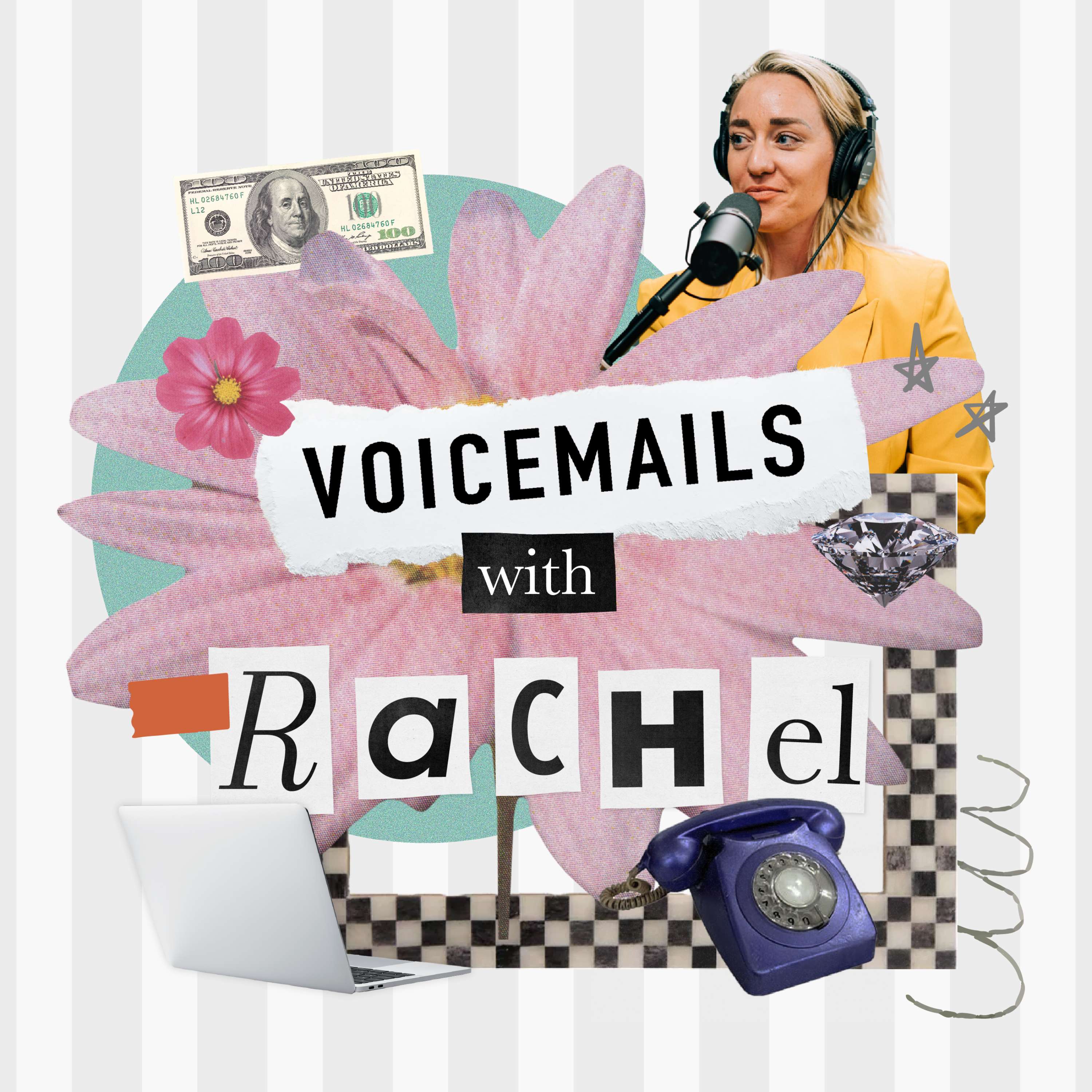 Voicemails with Rachel