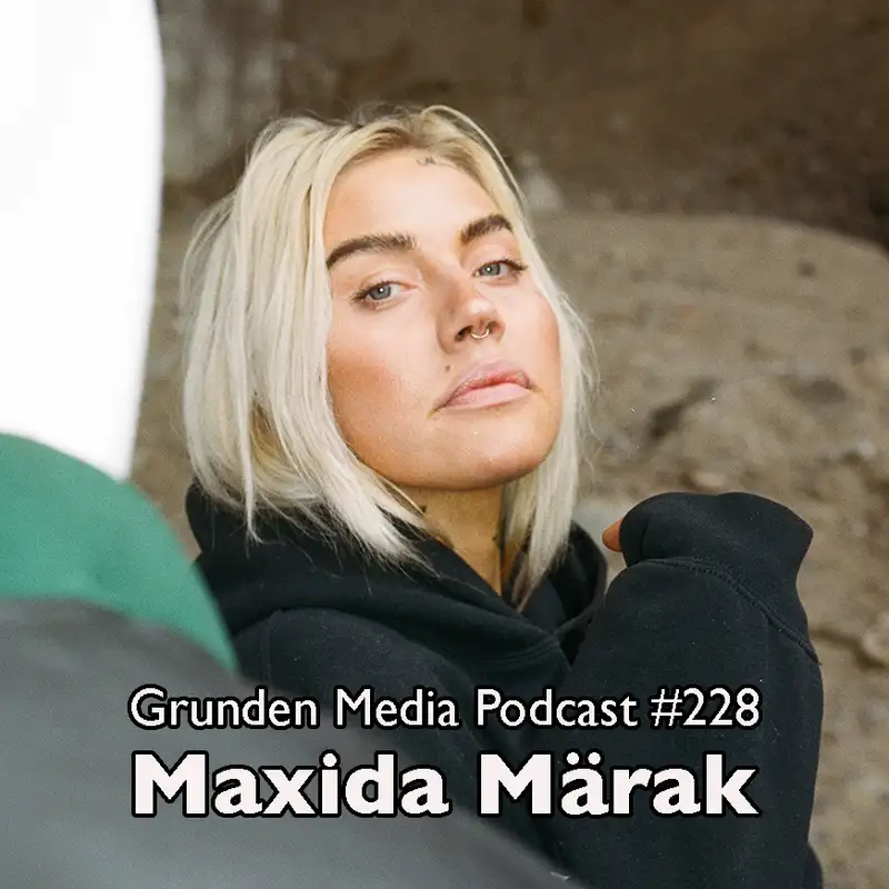 #228 - Maxida Märak