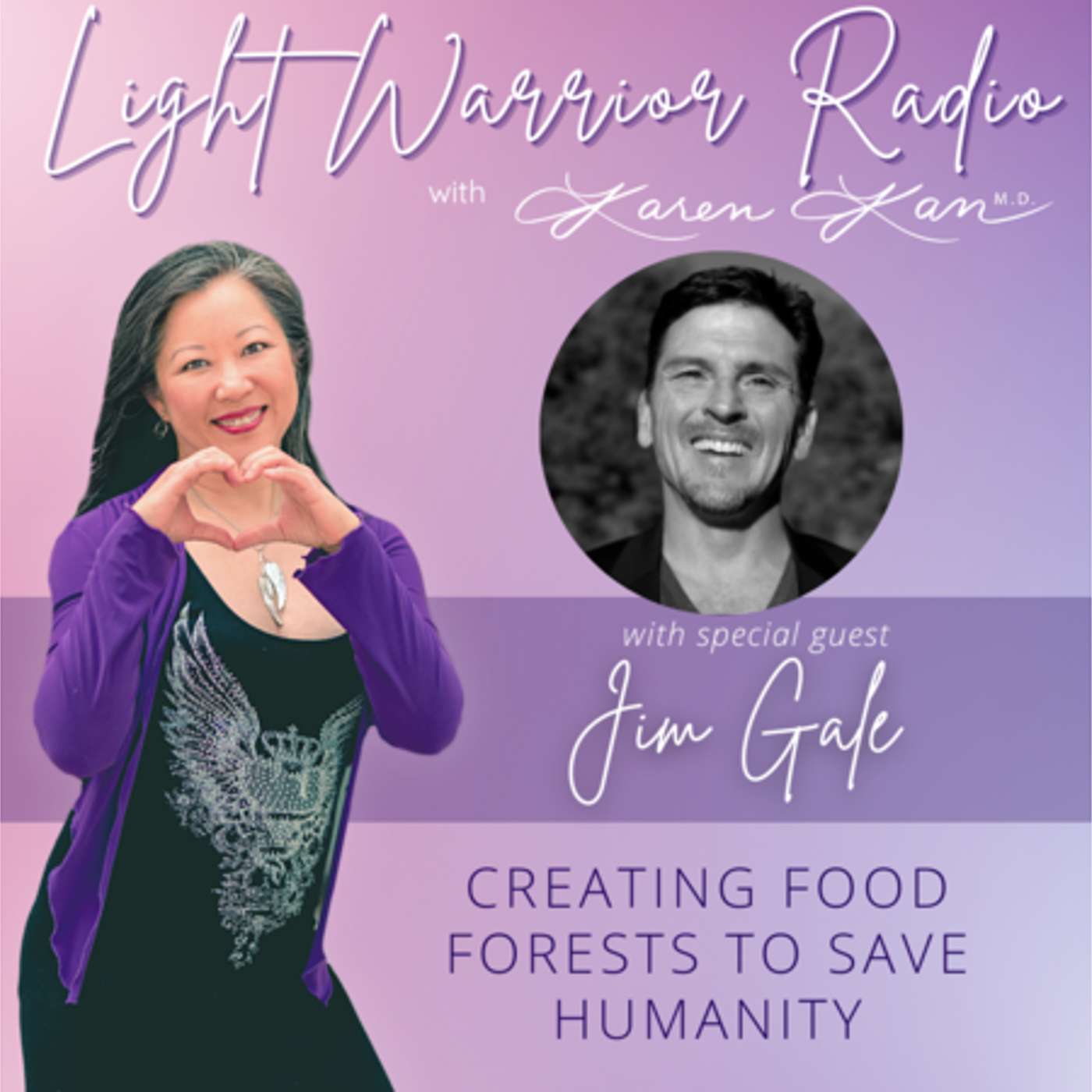 Light Warrior Radio with Dr. Karen Kan G