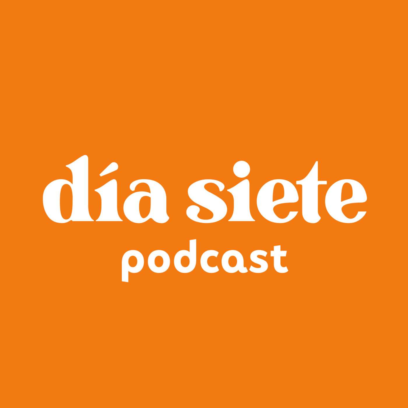 Día Siete Podcast