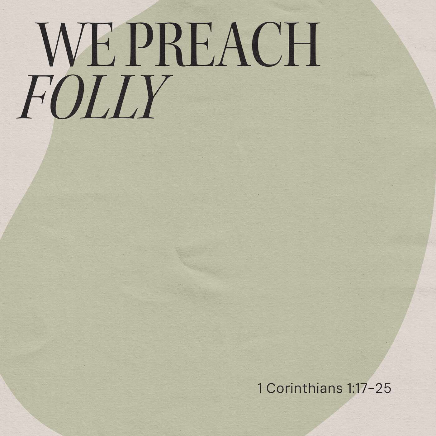Stand Alone: We Preach Folly