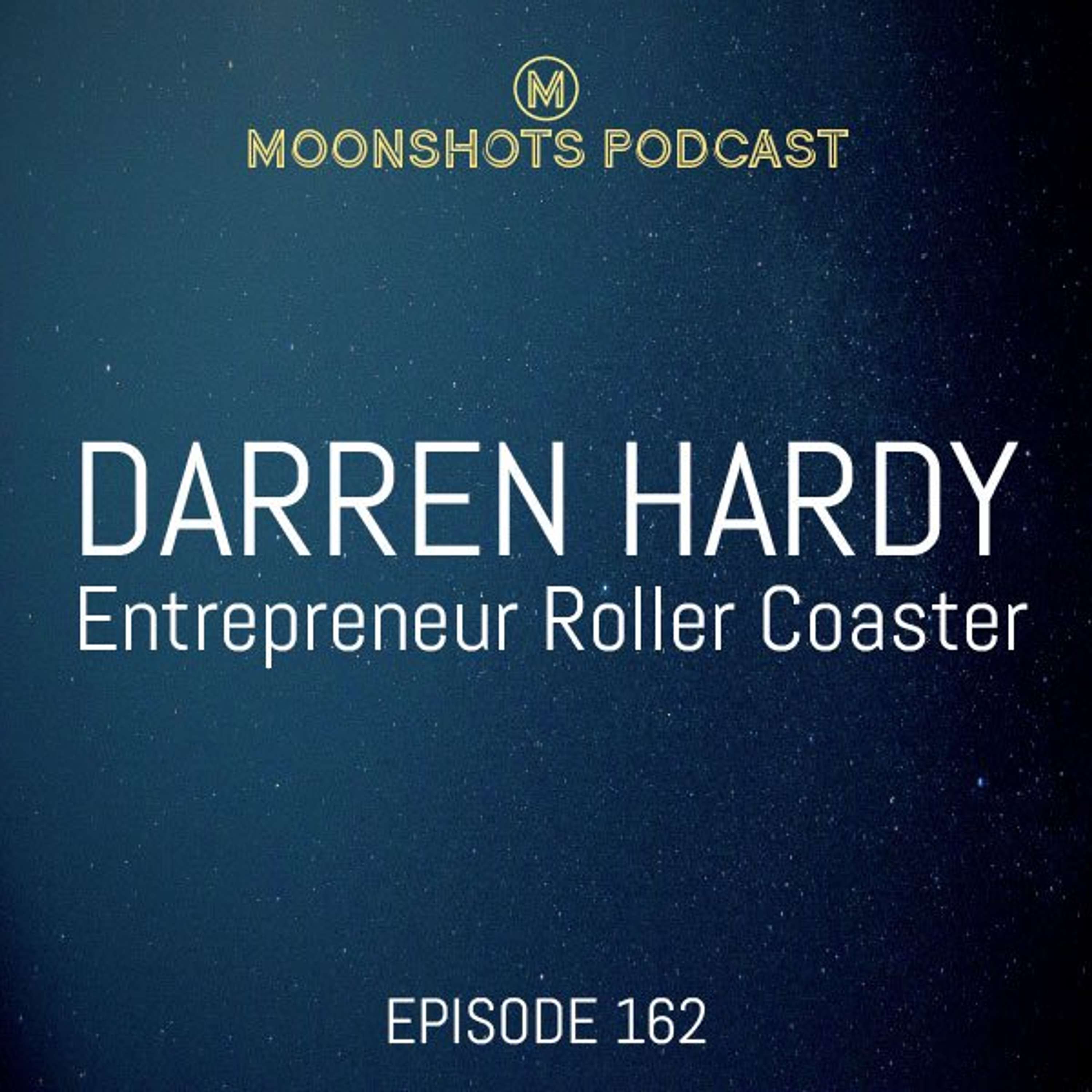 Darren Hardy	The Entrepreneur Roller Coaster