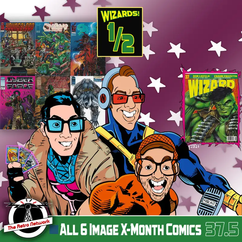 Wizards The Podcast Guide To Comics | Mini Episode 37.5