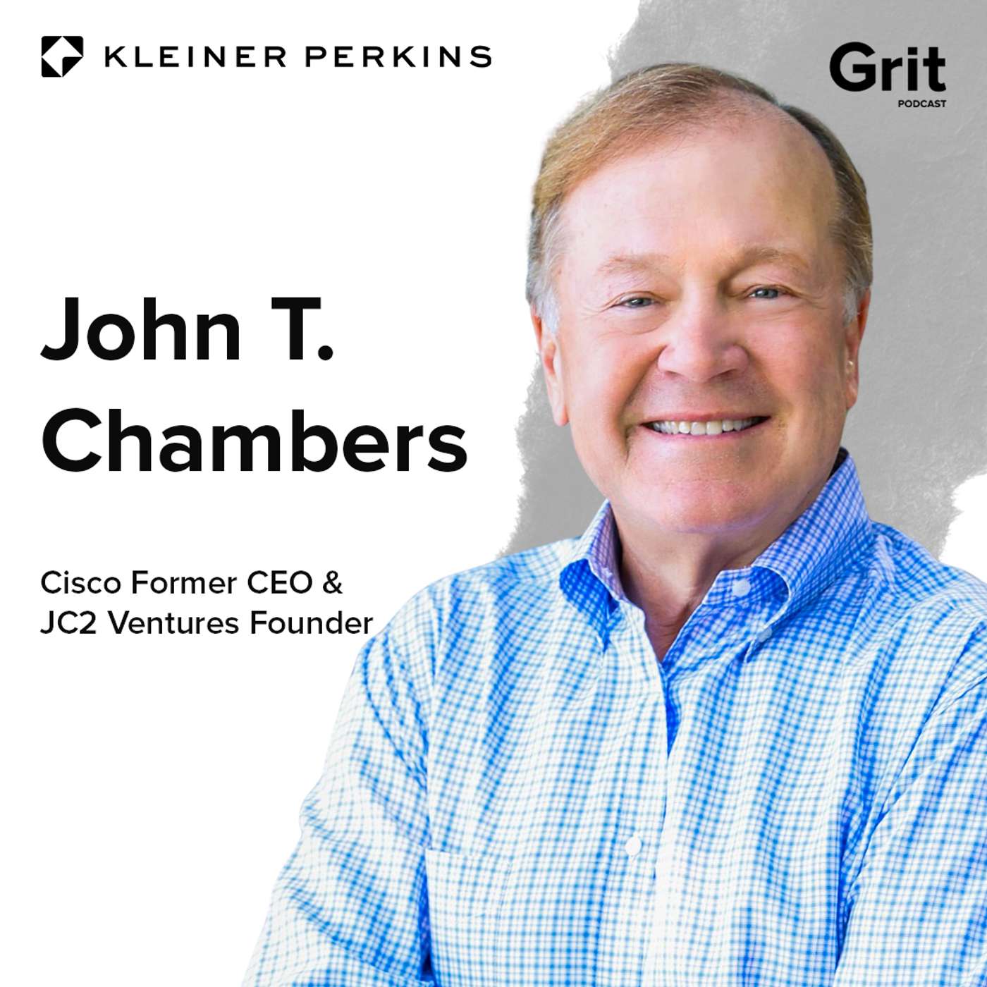 From Scaling Cisco to Seeding AI: John T. Chambers on Speed, Strategy, and Reinvention