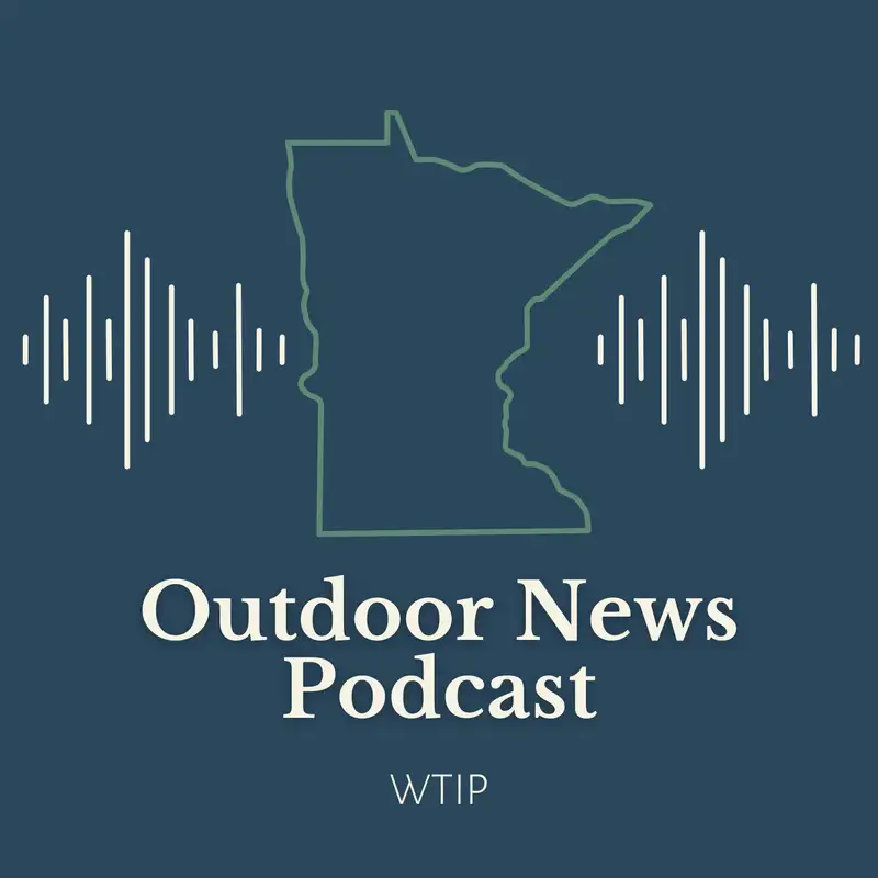 WTIP Outdoor News Podcast