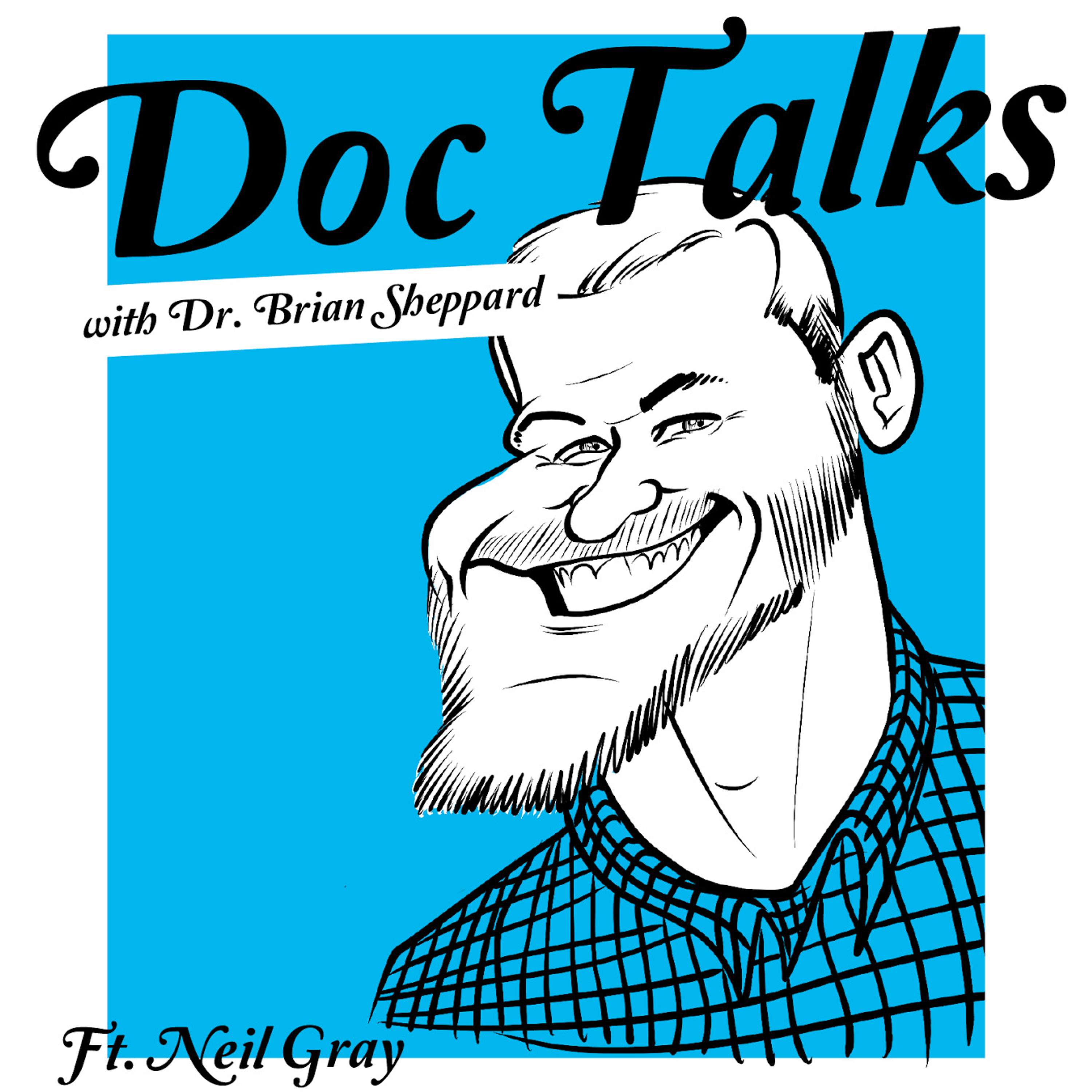 Doc Talks With Dr. Brian Sheppard