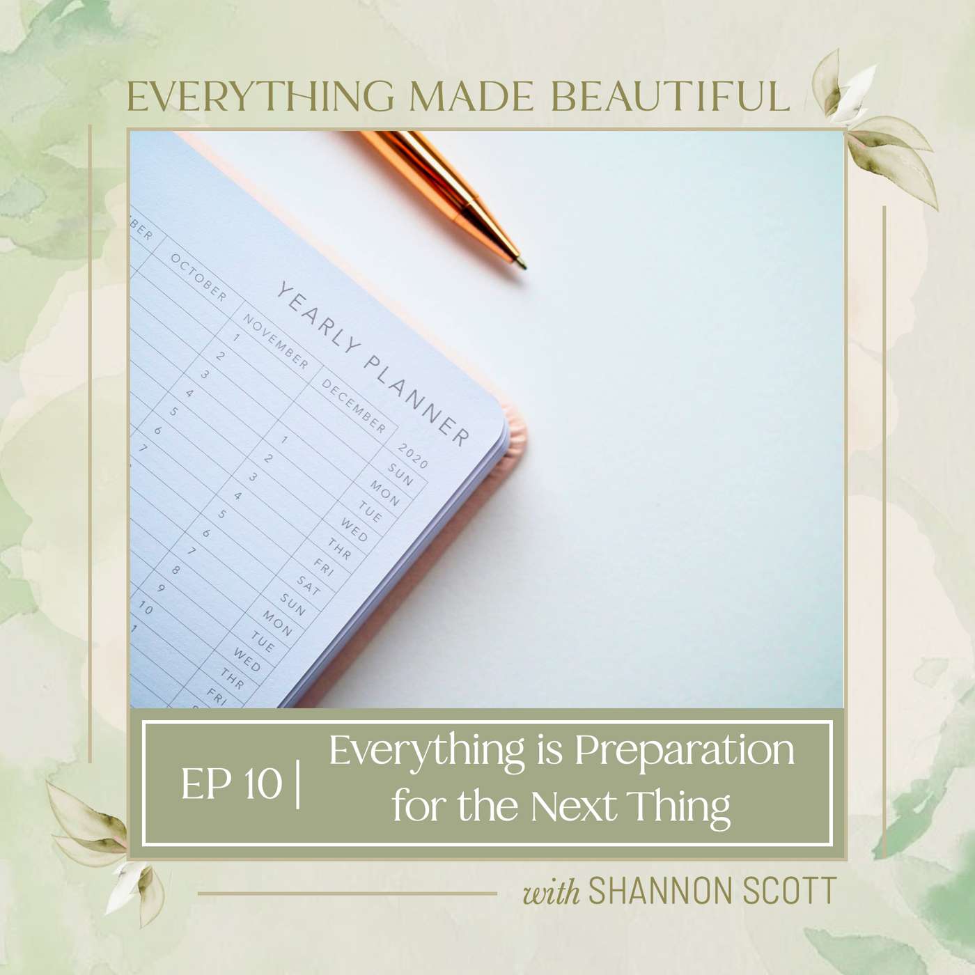 EMB EP10 | Everything is Preparation for the Next Thing