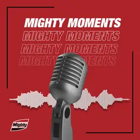 Mighty Moments