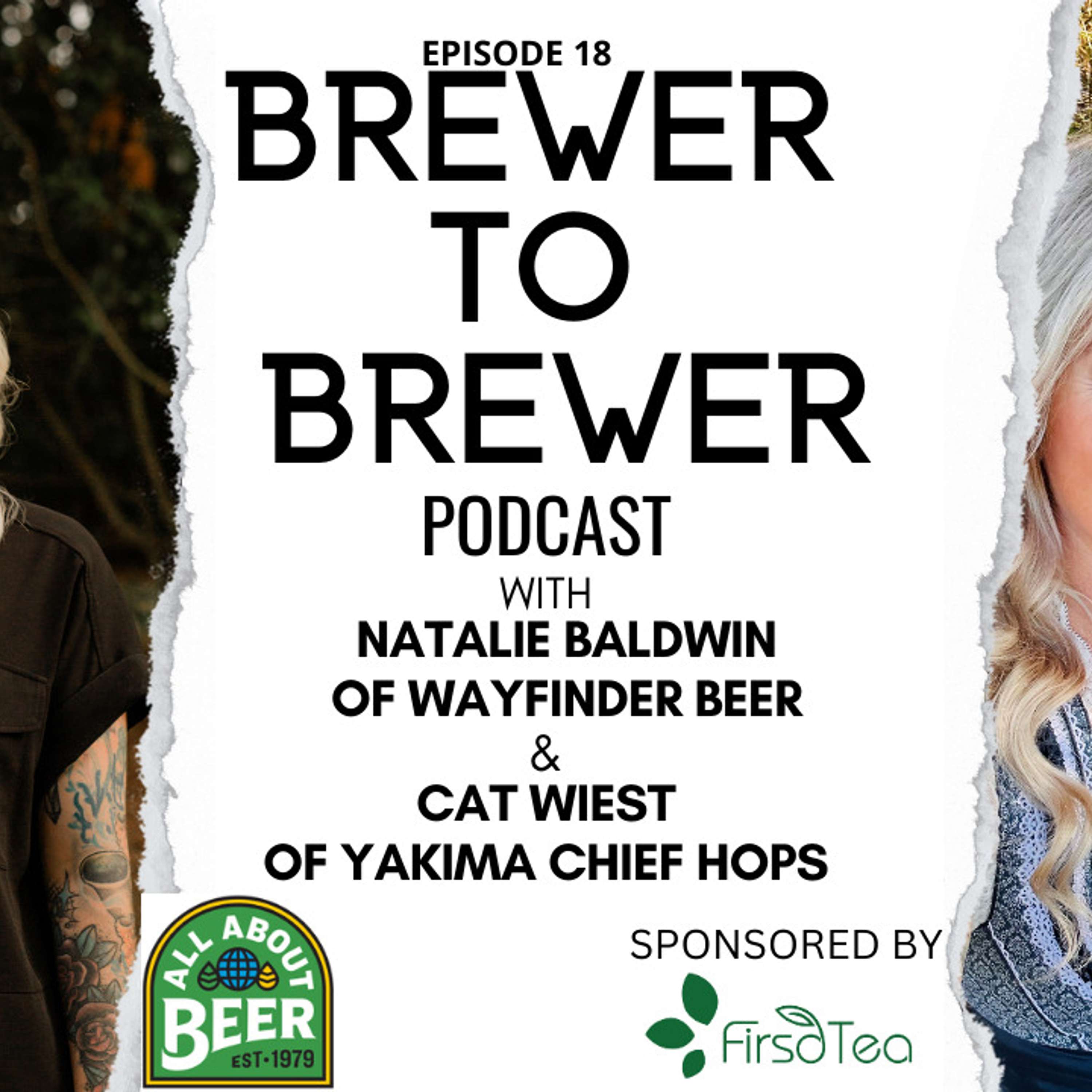 Brewer to Brewer: Natalie Baldwin and Cat Wiest (Ep. 18)