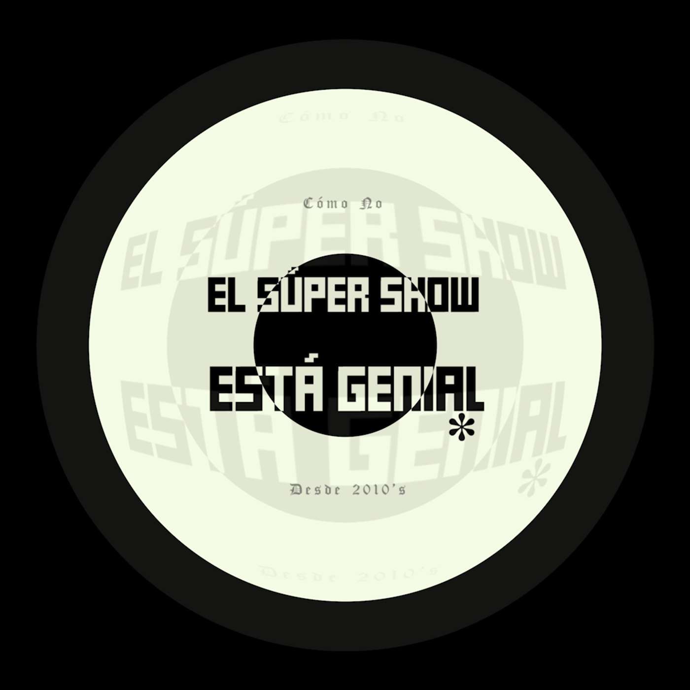 El Súper Show Está Genial #197 : Que no se llama Aldito (feat. Nicho Peñavera)