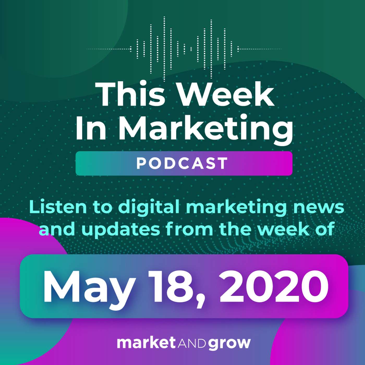 #TWIMshow - This Week in Marketing