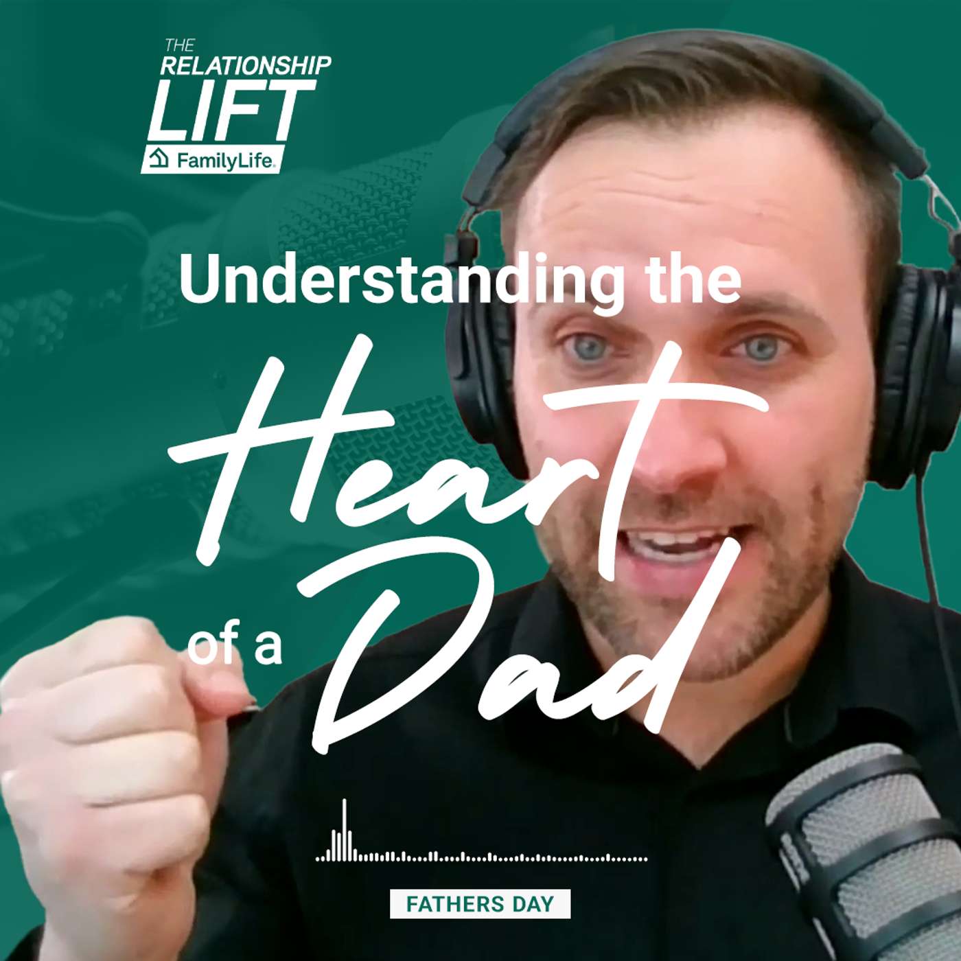The Relationship Lift - Understanding the Heart of a Dad - Fathers Day The Relationship Lift - Understanding the Heart of a Dad - Fathers Day