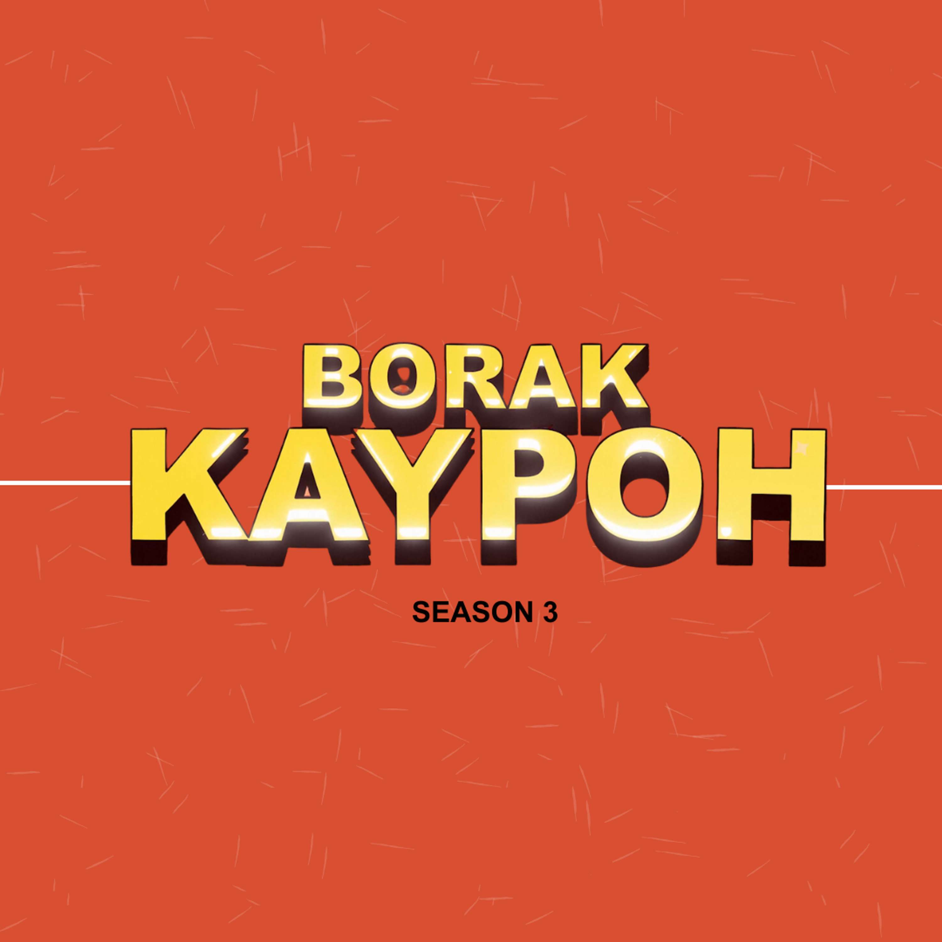 BORAK KAYPOH S3!
